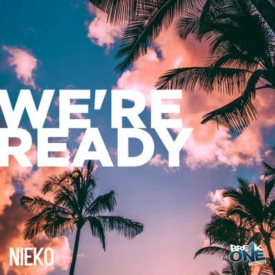 Were Ready 專輯 Evan James/Nieko