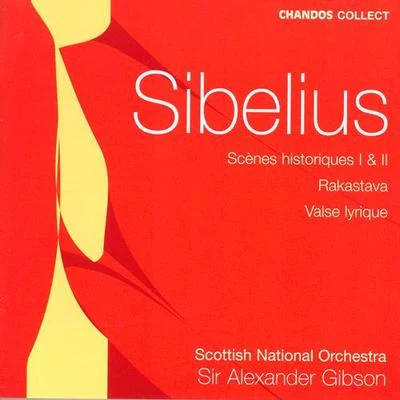 SIBELIUS: Scenes historiques I and IIRakastavaValse lyrique 專輯 Alexander Gibson