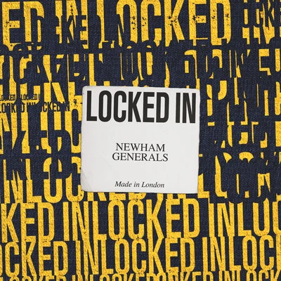 Locked In 專輯 Newham Generals