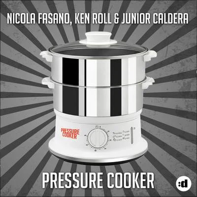 Pressure Cooker (Miami Rockets Edit) 专辑 Nicola Fasano/Miami Rockets/Max Brigante