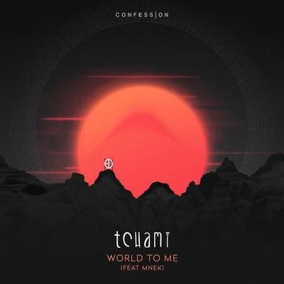 TCHAMI World To Me