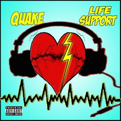 Life Support 專輯 Quake