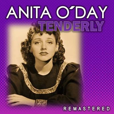 Tenderly (Remastered) 專輯 Gene Krupa and His Orchestra/Anita ODay