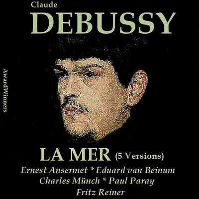 Claude Debussy, vol. 1: La Mer 專輯 Eduard Van Beinum