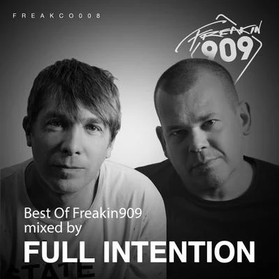 Best Of Freakin909 2017 (Mixed by Full Intention) 專輯 Full Intention