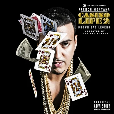 French Montana Casino Life 2: Brown Bag Legend