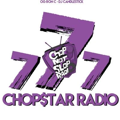 Chopstars Radio, Vol. 7 專輯 OG Ron C/Lil Flip