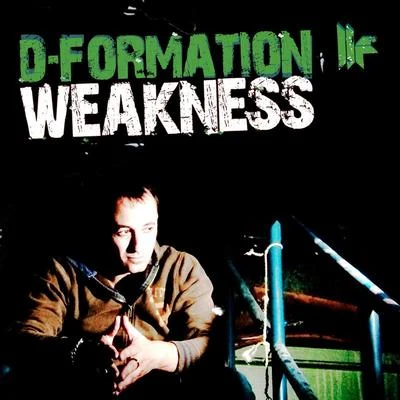 Weakness 專輯 D-Formation/Sean & Dee