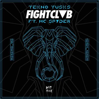 FIGHT CLVBEauki Tekno Tusks (feat. MC Spyder) (Extended Mix)