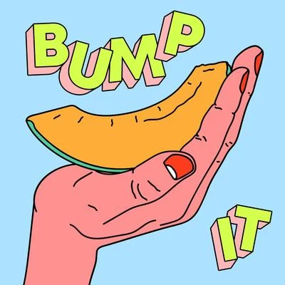 Bump It 專輯 REMMI/Becca Mancari