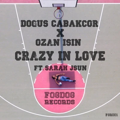 Crazy in Love 專輯 Dogus Cabakcor