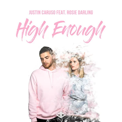 Justin CarusoSondr High Enough (feat. Rosie Darling)