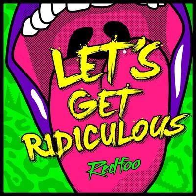 Redfoo Lets Get Ridiculous - Single