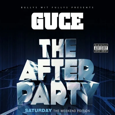 The Weekend Edition: The After Party (Saturday) 专辑 Guce