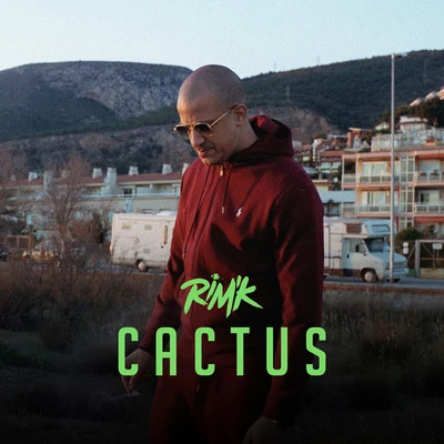 Rim'K Cactus