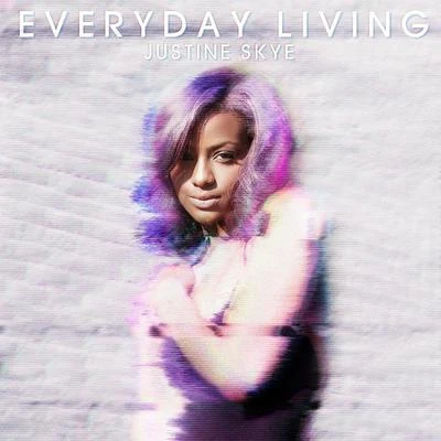 Everyday Living 专辑 Justine Skye