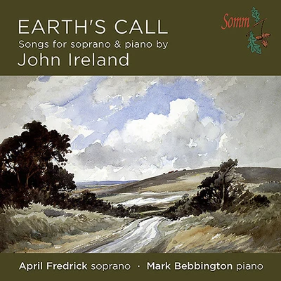 IRELAND, J.: Vocal Music (Earth&#x27;s Call) (Fredrick, Bebbington) 专辑 Mark Bebbington