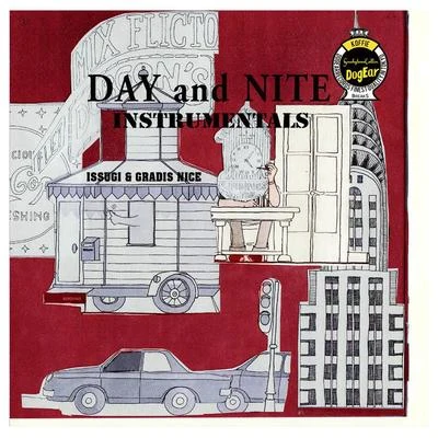 ISSUGI DAY and NITE-Instrumentals