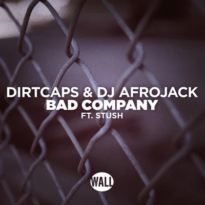 Bad Company 專輯 Dirtcaps