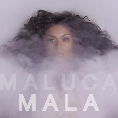 Mala - Single 專輯 Maluca