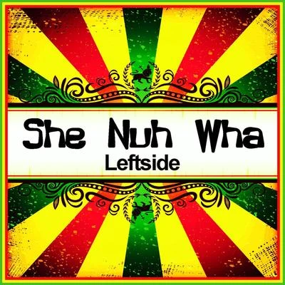 She Nuh Wha (Ringtone) 專輯 Tribal Kush/Leftside/Kybba