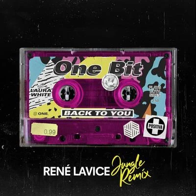 Back To You (René LaVice Jungle Remix) 专辑 One Bit