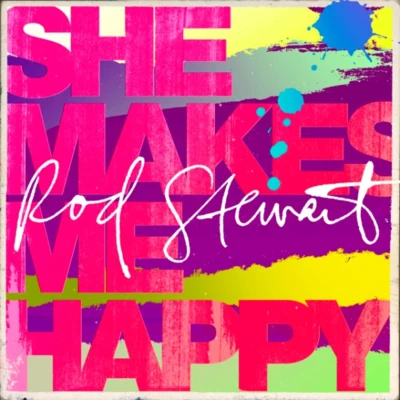 She Makes Me Happy 專輯 Rod Stewart/Phil Collins/The Cranberries/Chris Isaak/Bryan Adams