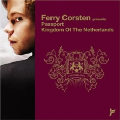 Ferry Corsten Passport: Kingdom of the Netherlands [2 CD]