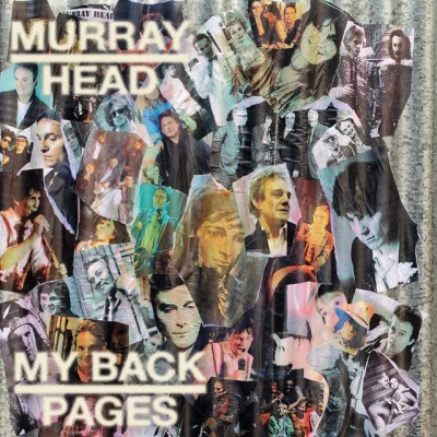 My Back Pages 專輯 Murray Head