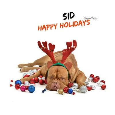 Happy Holidays (Original Mix) 專輯 SID