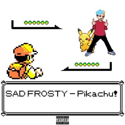 Pikachu! 专辑 sad frosty