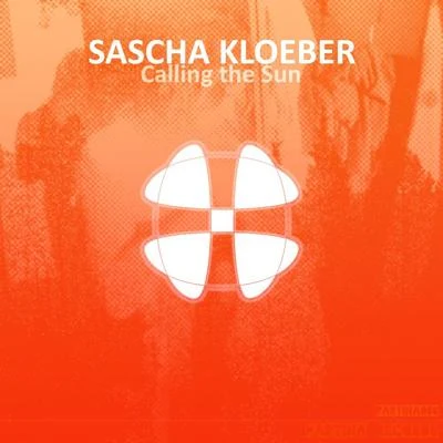 Calling The Sun 專輯 Sascha Kloeber