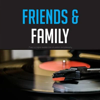 Friends & Family 專輯 Duke Ellington & His Famous Orchestra