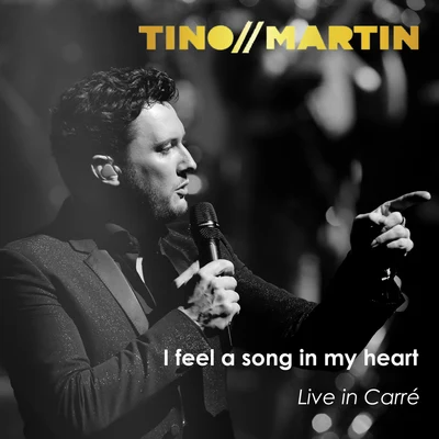 I feel a song in my heart(Live in Carré) 专辑 René Froger/Tino Martin