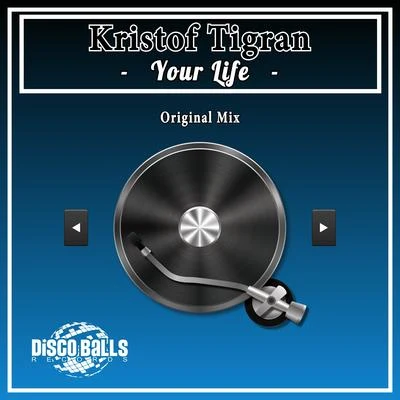 Your Life 專輯 Dirty Disco/Kristof Tigran/Marvel/Jeff Service/Sonny Summers