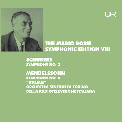 Schubert: Symphony No. 3, D. 200 - Mendelssohn: Symphony No. 4, Op. 90, MWV N 16 專輯 Mario Rossi/Ilona Steingruber/Wiener Staatsopernorchester