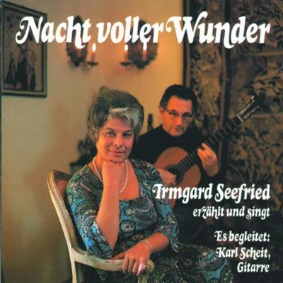 Nacht Voller Wunder 專輯 Irmgard Seefried