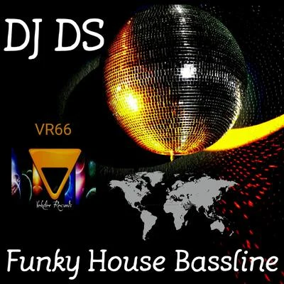 Funky House Bassline 專輯 DJ DS/MC Levin