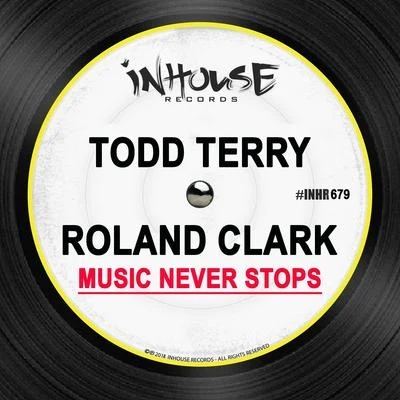 Music Never Stops 專輯 Todd Terry