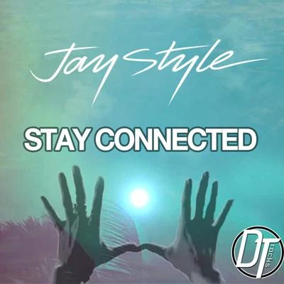 Stay Connected 專輯 Jay Style