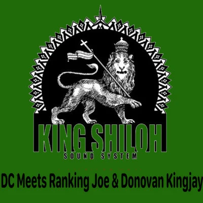 DC Meets Ranking Joe Donovan Kingjay 专辑 Ranking Joe/Bladerunner/Visionary/Robert Dallas/Petah Sunday