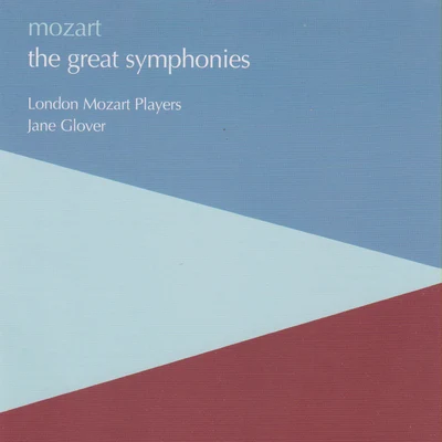 London Mozart PlayersAndrew KeenerAndrew MarrinerAndrew MarrinerLondon Mozart PlayersJane GloverJane Glover Symphony No.37 in G Major, KV.444 (KV.425a) (MozartMichael Haydn)