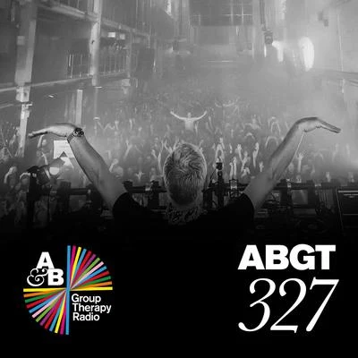 Anjunabeats Group Therapy 327