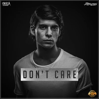 Dont Care 專輯 Refuzion