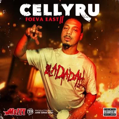 Foeva East 2 專輯 Celly Ru/6ix/Fetti Mac