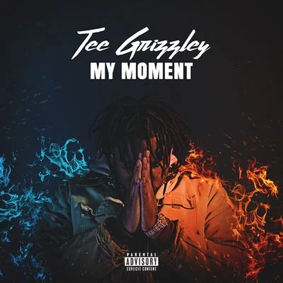 My Moment 專輯 Tee Grizzley