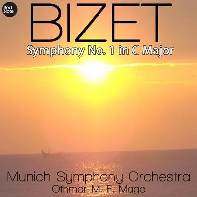 Bizet: Symphony No. 1 in C Major 专辑 Munich Symphony Orchestra