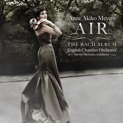 Air: The Bach Album 專輯 Anne Akiko Meyers