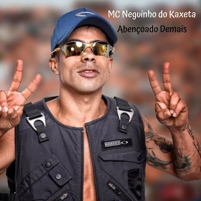 Abençoado Demais 專輯 Mc Neguinho do Kaxeta/Mc Lele JP