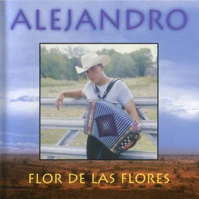 Flor de las Flores 专辑 XORAN/Alejandro